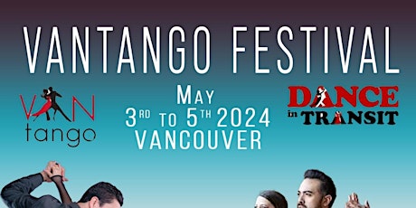 VANTANGO:  Spring-A-Ding-Ding 2024 Tango Festival