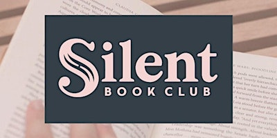 Imagem principal do evento Soft Launch for Silent Book Club Greenwood