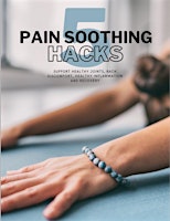 Imagem principal do evento Free Guide - 5 Tips to Soothe Pain & Discomfort Naturally