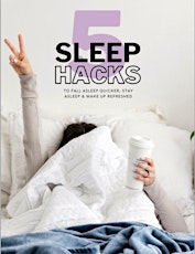 Free Guide - 5 Tips Sleep Hacks