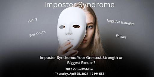 Hauptbild für Imposter Syndrome: Your Greatest Strength or Biggest Excuse?