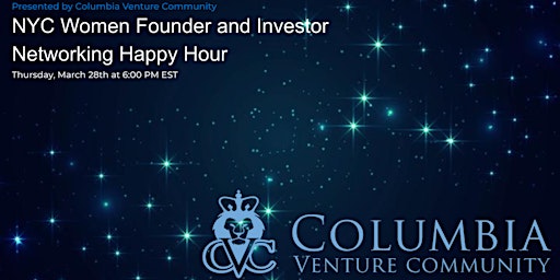 CVC Presents: NYC Women Founder and Investor Networking Happy Hour primary image
