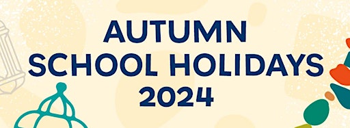 Imagen de colección para  Autumn School Holidays 2024