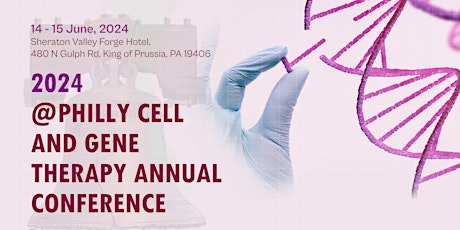 2024 @Philly Cell And Gene Therapy Annual Conference