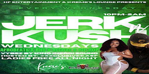 Jerk n Kush Wednesdays primary image