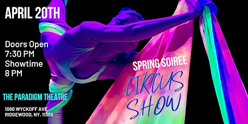 Imagem principal de SPRING SOIREE @ The Paradigm Theatre