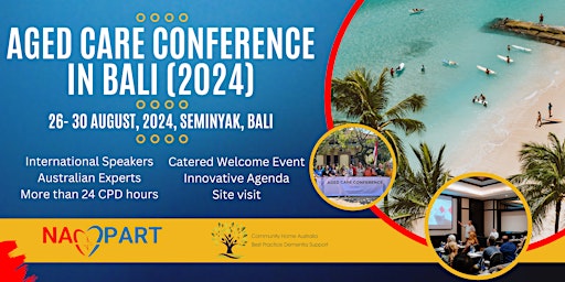 Primaire afbeelding van Aged Care Conference in Bali 2024 (26-30 Aug, 2024)