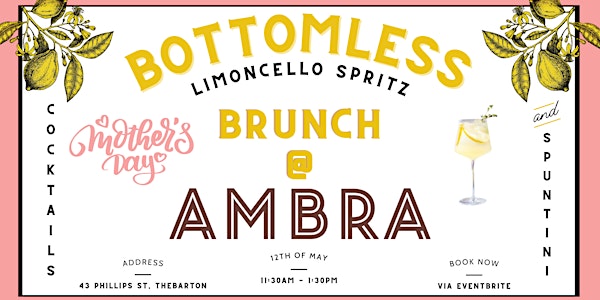 Mothers Day Bottomless Brunch | Ambra Limoncello Spritz