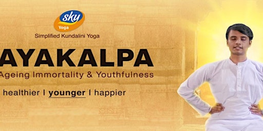 KAYA KALPA YOGA MISSISSAUGA -IMMUNITY, LONGEVITY, ANTI-AGING & YOUTHFULNESS primary image