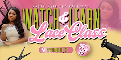 Watch & Learn Lace Class
