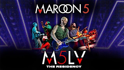 Maroon 5 - M5LV The Residency