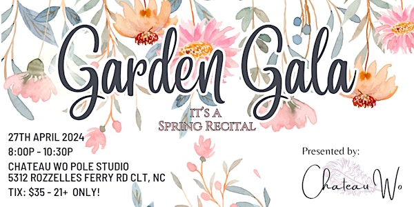 Garden Gala - A Spring Recital