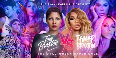 Image principale de TONI BRAXTON vs TAMAR BRAXTON: The Drag Queen Experience