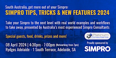 Adelaide, Take Simpro to the next level!Expert Tips, Tricks & New Features!