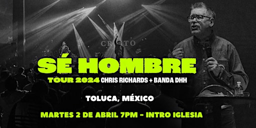 De Hombre a Hombre en Toluca  - Sé Hombre Tour 2024 primary image