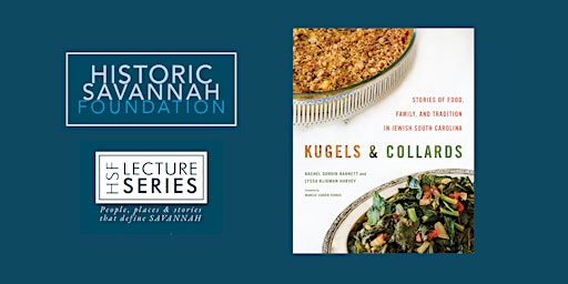 Image principale de Lecture Series: Jewish Foodways in the Lowcountry South