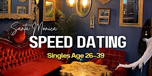 Primaire afbeelding van Los Angeles Speed Dating - More Dates, Less Wait! (Ages 26-39)