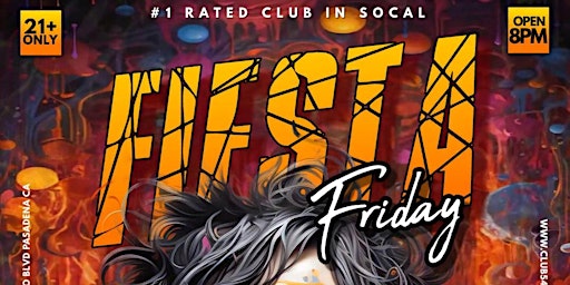 Hauptbild für FIESTA FRIDAY : Sign Up for Free Entry!