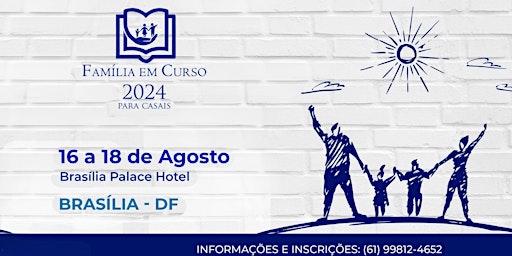 Imagem principal do evento Família em Curso Brasília