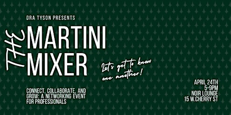 The Martini Mixer - Networking Event