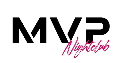 Primaire afbeelding van AFROBEATS | RNB | HIP HOP - MVP NIGHTCLUB