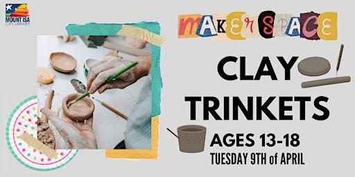 Teen Maker Space: Clay Trinkets primary image