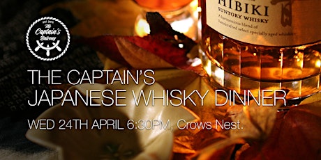 THE CAPTAIN’S JAPANESE WHISKY DINNER