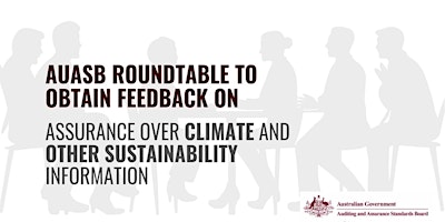 Image principale de AUASB Roundtable: Assurance over Climate & Other Sustainability Information