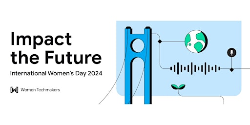 International Women's Day Ica 2024 | Impact the future primary image