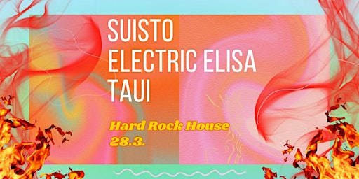 Torstaiklubi: Suisto, Electric Elisa, Taui primary image