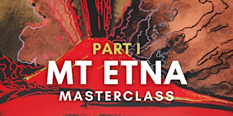 Mt. Etna Masterclass Winetasting