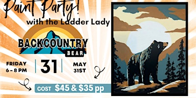 Backcountry Bear Painting w/the Ladder Lady primary image