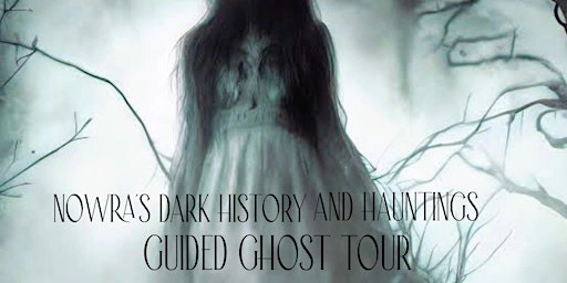 Primaire afbeelding van Nowra's Dark History and Hauntings Guided Ghost Tour