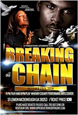 BREAKING THE CHAIN "STAGE PLAY" primary image