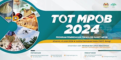 Imagem principal do evento Program Pemindahan Teknologi Sawit MPOB (TOT MPOB) 2024