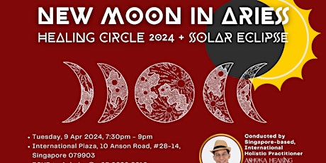 New Moon in Aries + Solar Eclipse Healing Circle 2024