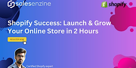 Hauptbild für Shopify Success: Launch & Grow Your Online Store in 2 Hours