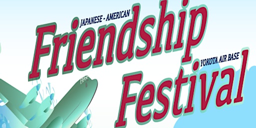 Hauptbild für Yokota Air Base Friendship Festival 2024