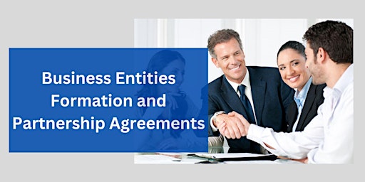 Primaire afbeelding van Business Entities Formation and Partnership Agreements Webinar