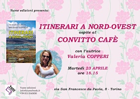 Immagine principale di Itinerari a Nord-Ovest al Convitto Cafè 