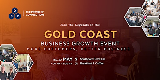 District32 Business Networking Gold Coast -  Legends - Thu 30 May primary image