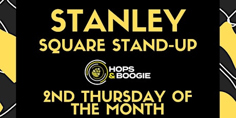 STAND-UP COMEDY - STANLEY SQUARE SALE