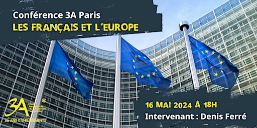 Imagen principal de 3AConférence : Les Français et L'Europe