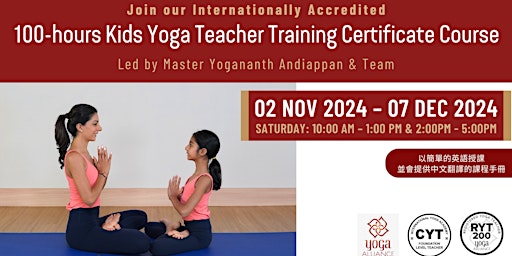Imagen principal de 100-hours Kids Yoga Teacher Training Course (Saturday Morning & Afternoon)
