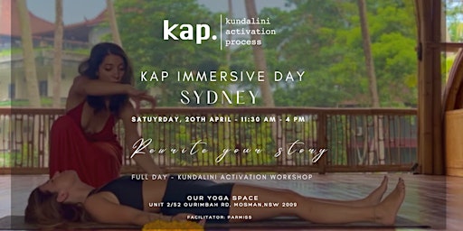 Immagine principale di SYDNEY KAP Immersion:  Kundalini Activation Workshop  - ONE DAY ONLY 