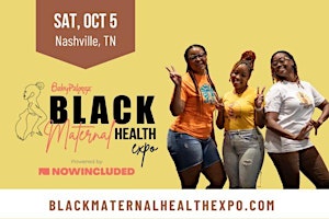 Imagen principal de The Black Maternal Health Expo | Nashville, TN