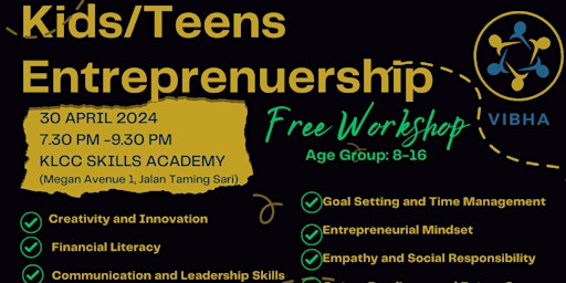 Imagem principal de Kids/Teens Entreprenuership Free Workshop