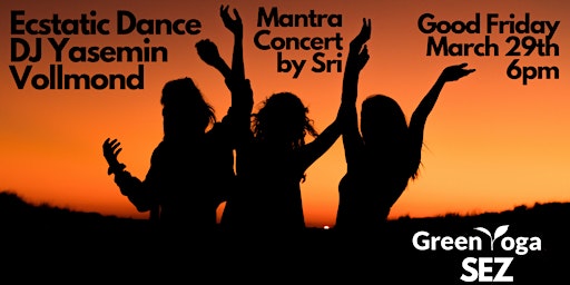 Mantra Concert by Sri + Band & Ecstatic Dance by DJ Yasemin Vollmond primary image