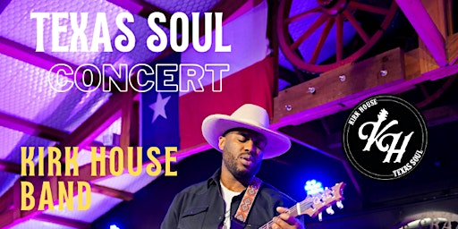 Imagen principal de Kirk House Band - Texas Soul Concert at the Historic Wagon Wheel Dance Hall