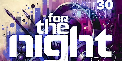 Imagen principal de FOR THE NIGHT - 03/30/24